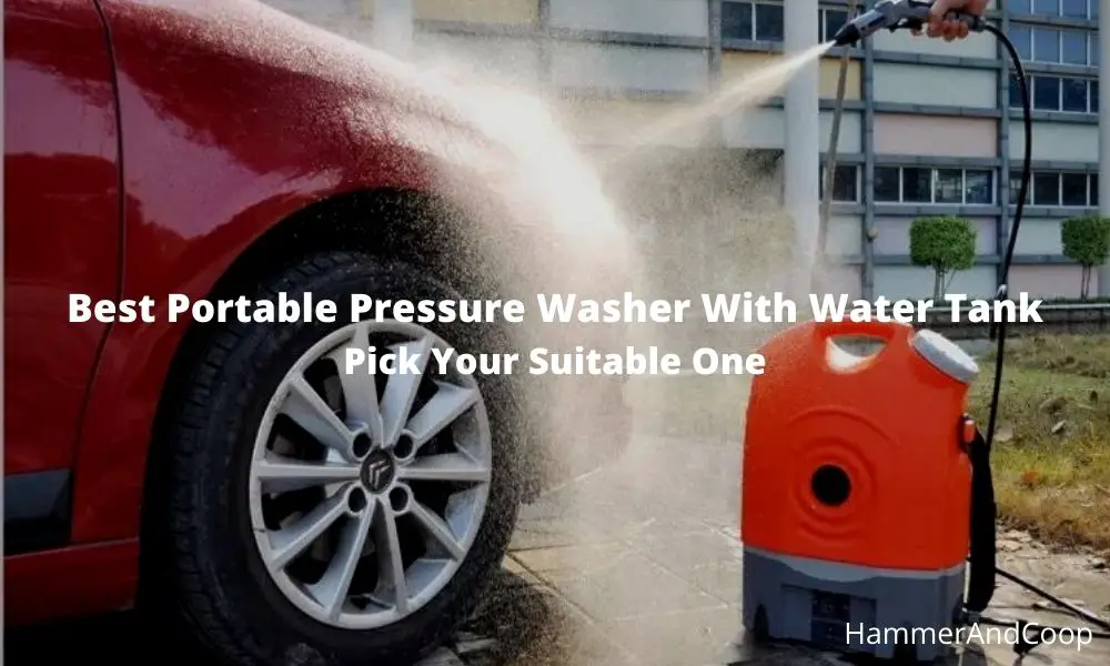 best portable pressure washer with water tank