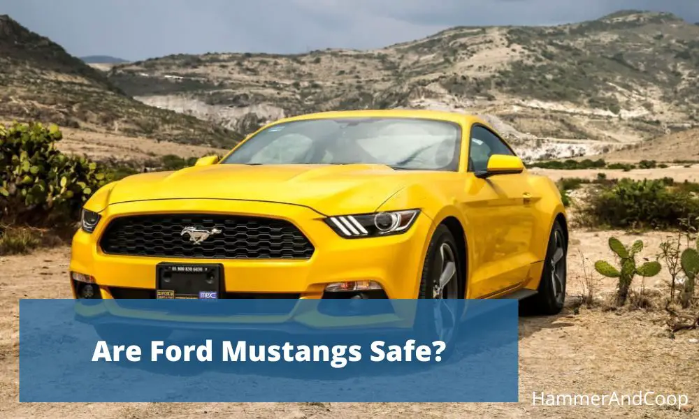 are-ford-mustangs-safe