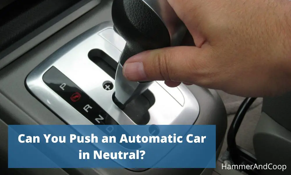 push-an-automatic-car-in-neutral