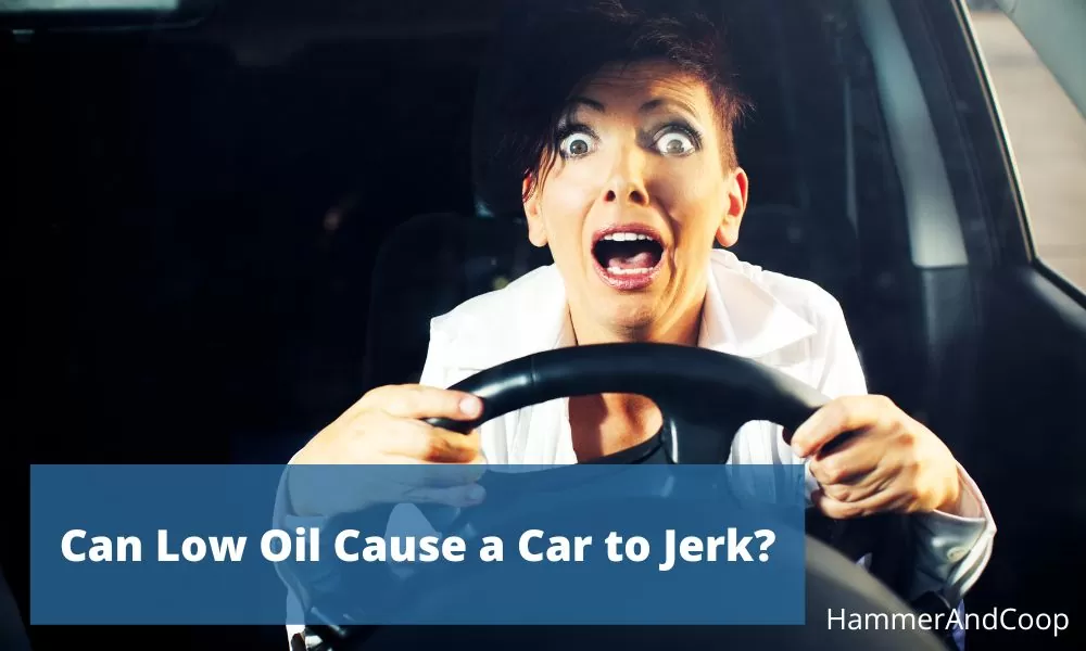 can-low-oil-cause-car-to-jerk